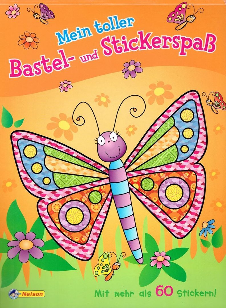 Mein toller Bastel- und Stickerspaß