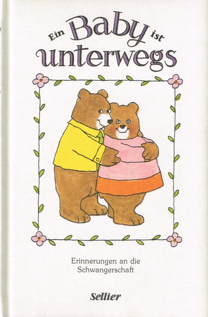 Ein Baby ist unterwegs - Erinnerungen an die Schwangerschaft