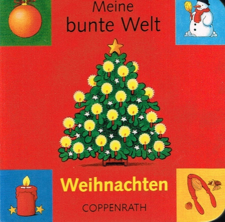 Meine bunte Welt - Weihnachten - Bilderbuch - Coppenrath
