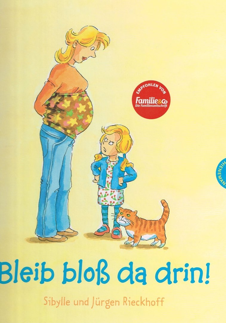 Bleib bloß da drin! Eifersucht auf das Geschwisterkind - Geschwisterbuch