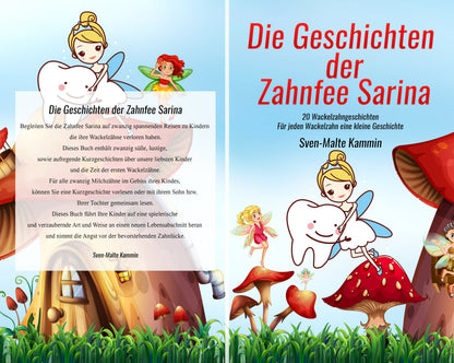 Die Geschichten der Zahnfee Sarina: 20 Wackelzahngeschichten | Für jeden Wackelzahn eine kleine Geschichte | als E-Book oder Taschenbuch